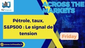 Bourse de Paris en recul : pétrole et taux d’emprunt en