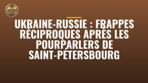 Ukraine-Russie : frappes réciproques après les pourparlers de Saint-Pétersbourg